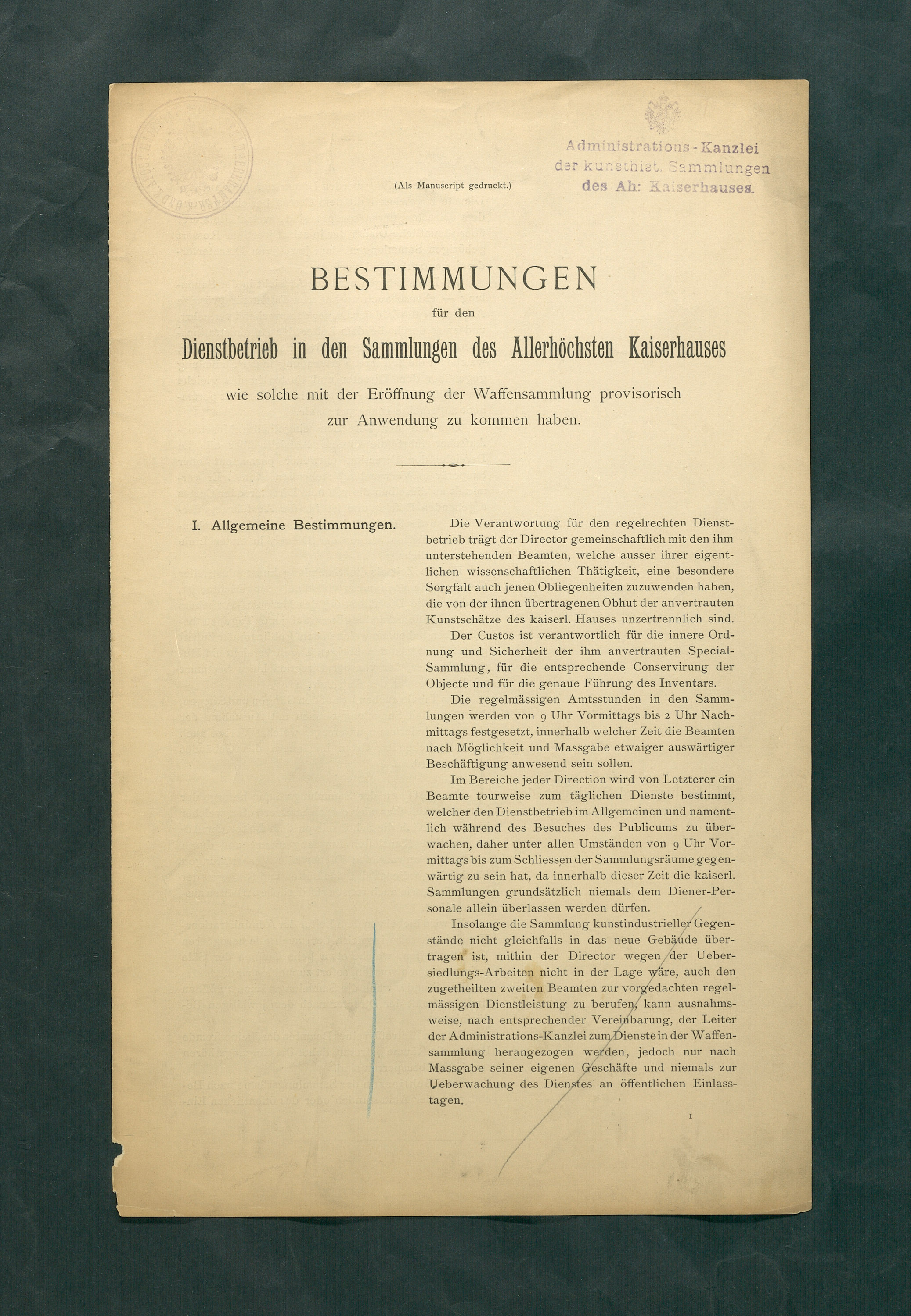 Bestimmungen für den Dienstbetrieb in den Sammlungen des Allerhöchsten Kaiserhauses wie solche mit der Eröffnung der Waffensammlung provisorisch zur Anwendung zu kommen haben
