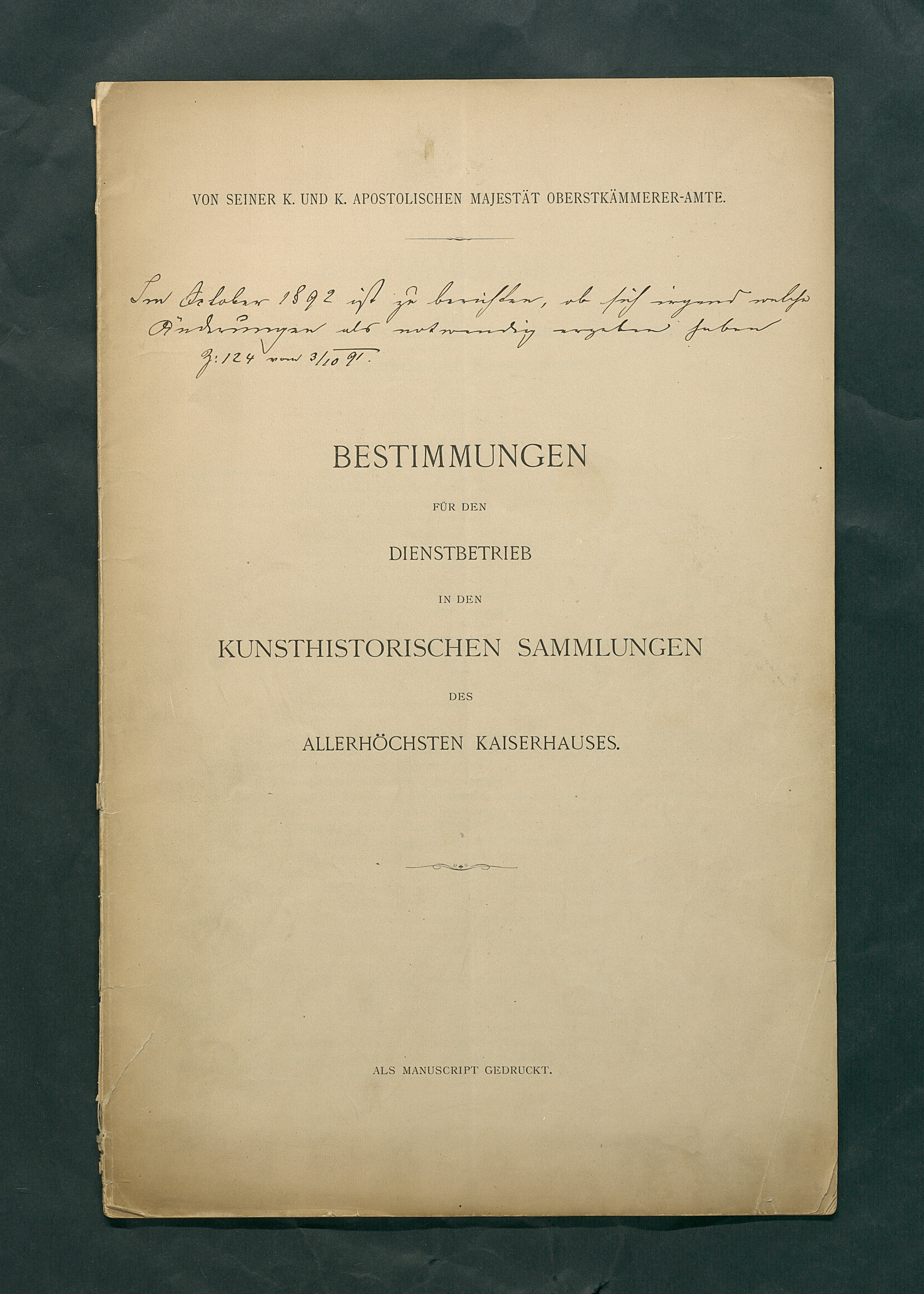 Bestimmungen für den Dienstbetrieb in den kunsthistorischen Sammlungen des Allerhöchsten Kaiserhauses