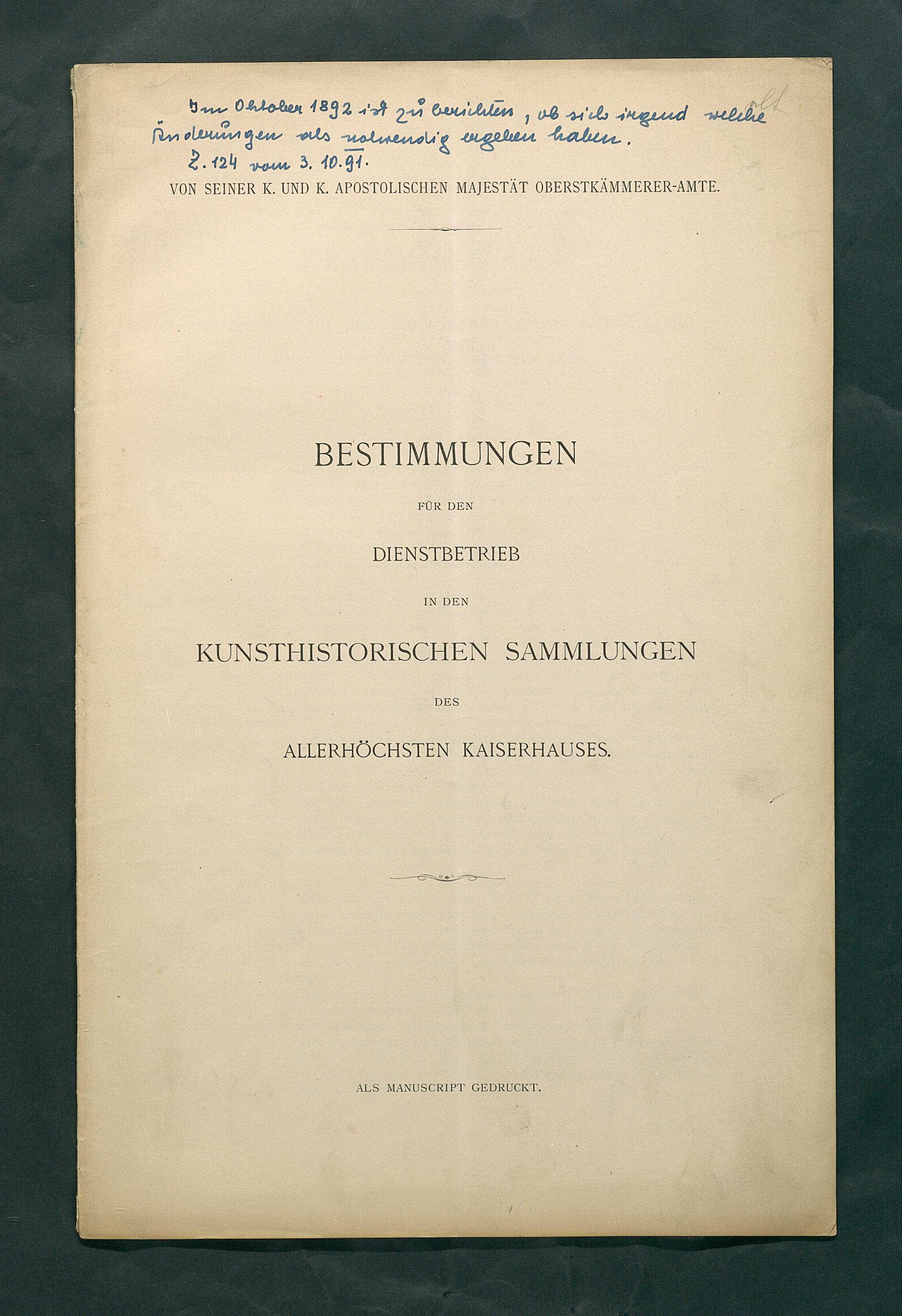 Bestimmungen für den Dienstbetrieb in den kunsthistorischen Sammlungen des Allerhöchsten Kaiserhauses