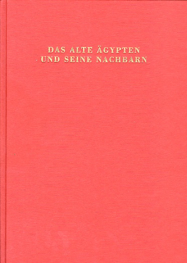 Das alte Ägypten und seine Nachbarn
