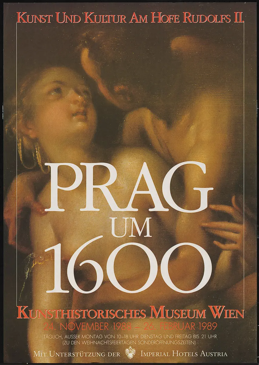 Prag um 1600. Kunst und Kultur am Hofe Rudolfs II.