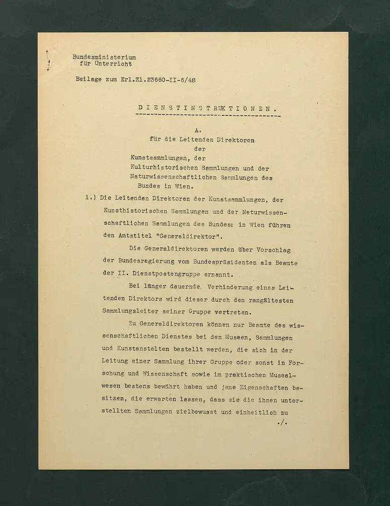 Dienstinstruktionen für die Direktoren der Kunstsammlungen, der Kulturhistorischen Sammlungen und der Naturwissenschaftlichen Sammlungen des Bundes in Wien