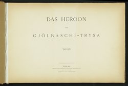 Das Heroon von Gjölbaschi-Trysa : Tafeln