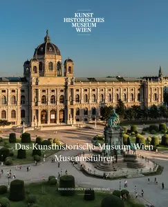 Das Kunsthistorische Museum Wien