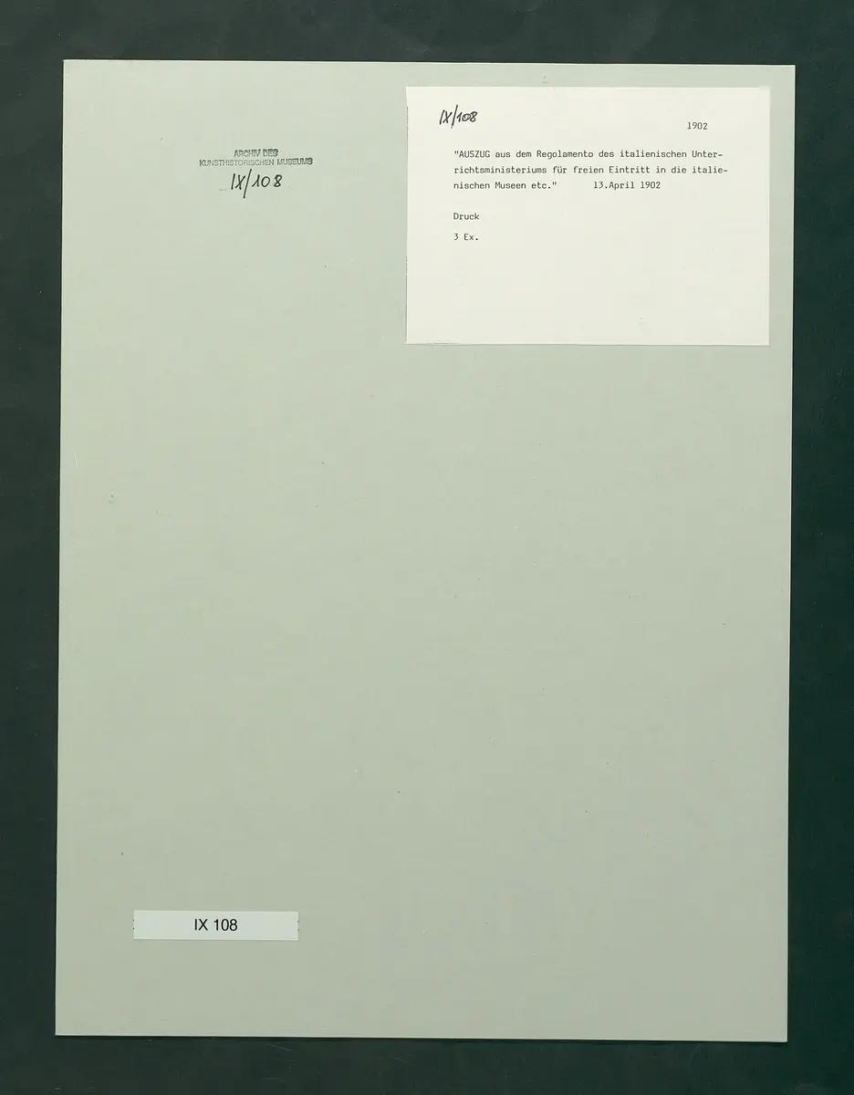 Auszug aus dem Regalomento des italienischen Unterrichtsministeriums für freien Eintritt in die italienischen Museen etc. vom 13. April 1902