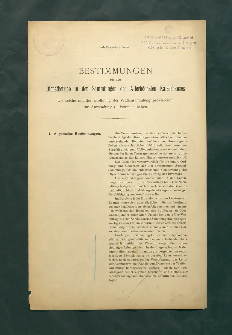 Bestimmungen für den Dienstbetrieb in den Sammlungen des Allerhöchsten Kaiserhauses wie solche mit der Eröffnung der Waffensammlung provisorisch zur Anwendung zu kommen haben