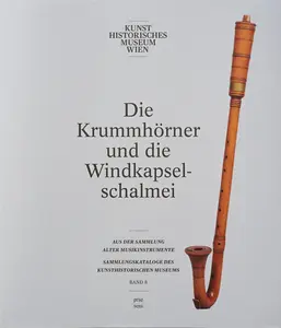 Die Krummhörner und die Windkapselschalmei