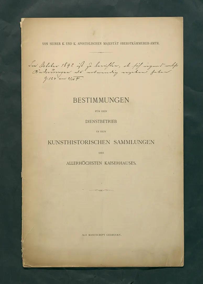 Bestimmungen für den Dienstbetrieb in den kunsthistorischen Sammlungen des Allerhöchsten Kaiserhauses