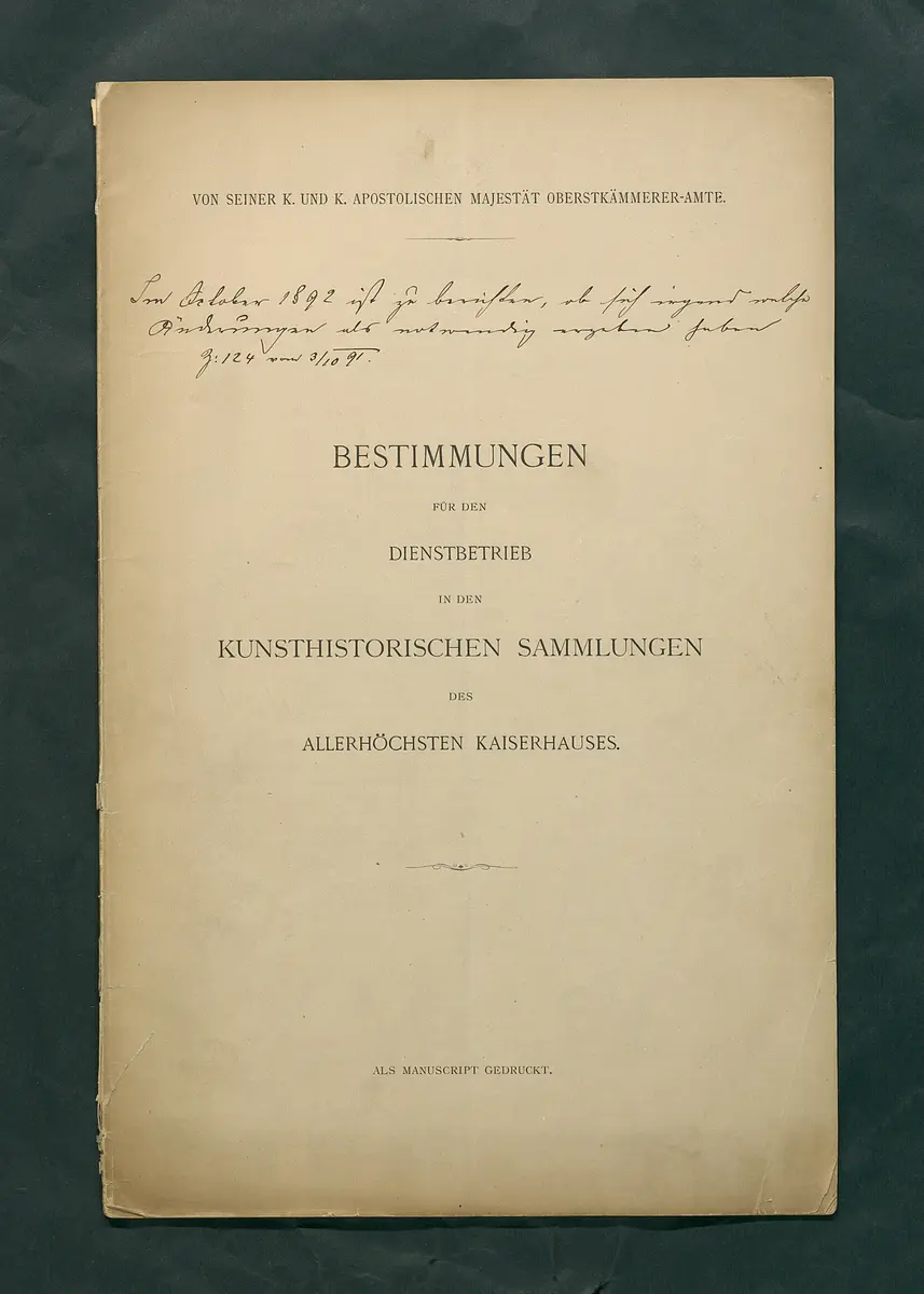 Bestimmungen für den Dienstbetrieb in den kunsthistorischen Sammlungen des Allerhöchsten Kaiserhauses