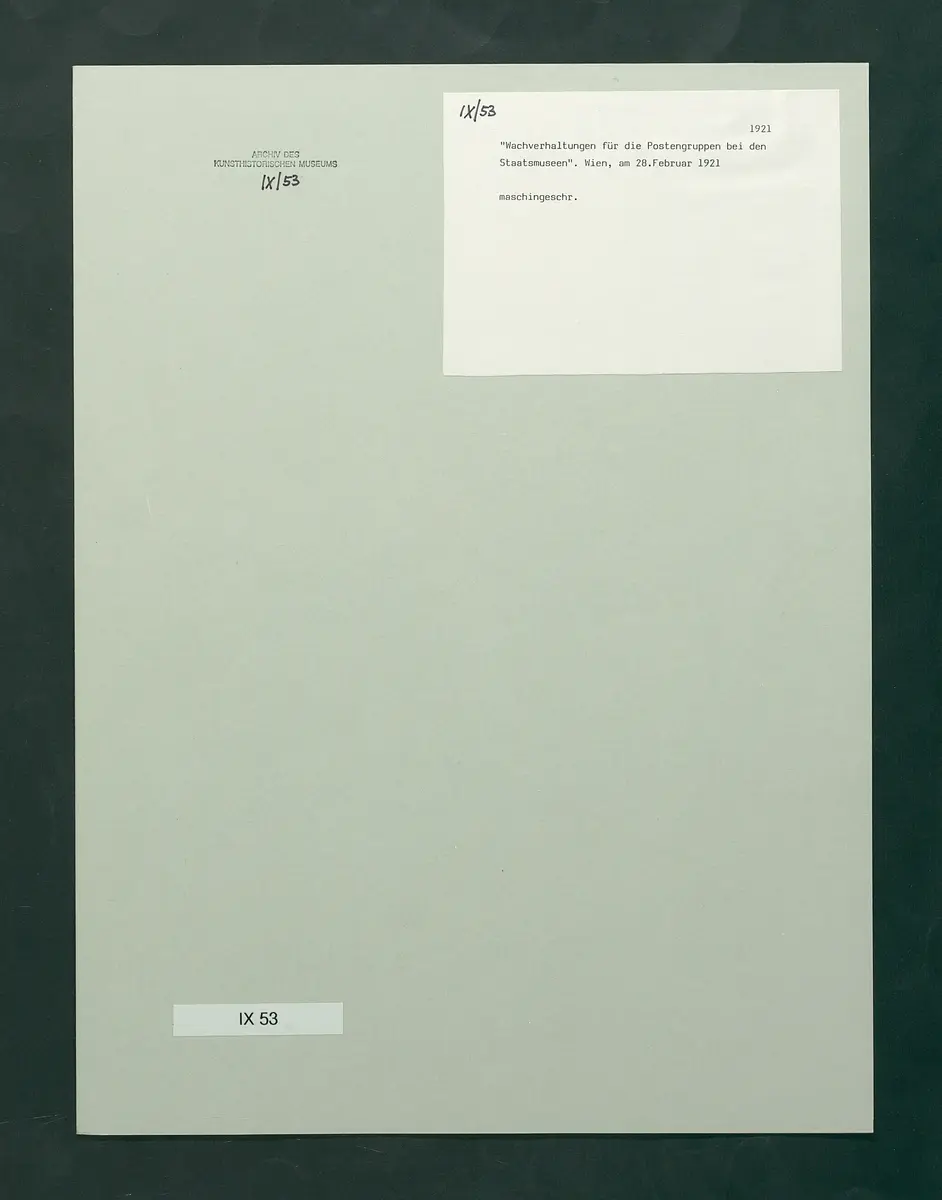 Wachverhaltungen für die Postengruppe bei den Staatsmuseen (Abschrift)