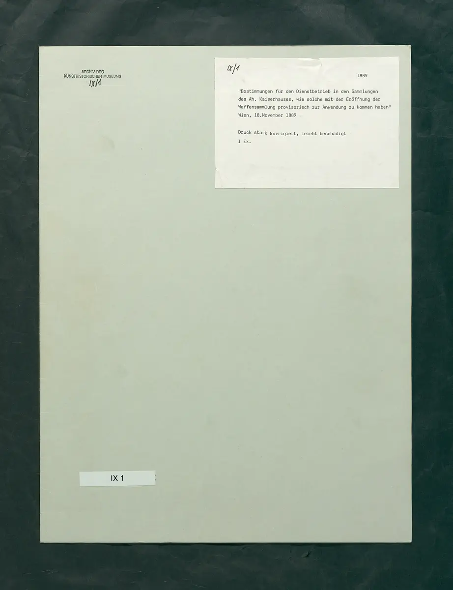 Bestimmungen für den Dienstbetrieb in den Sammlungen des Allerhöchsten Kaiserhauses wie solche mit der Eröffnung der Waffensammlung provisorisch zur Anwendung zu kommen haben