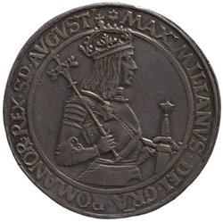 Haus Österreich: Maximilian I.