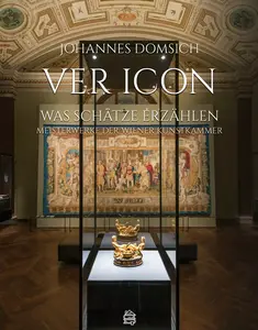 Ver Icon: Was Schätze erzählen - Meisterwerke der Wiener Kunstkammer