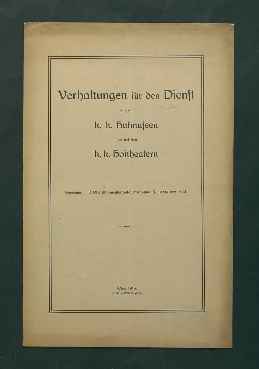 Verhaltungen für den Dienst in den k. k. Hofmuseen und im Hoftheater