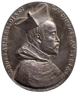 Habsburg-Tirol: Andreas von Österreich (erster Sohn von Ferdinand II. und Philippine Welser)