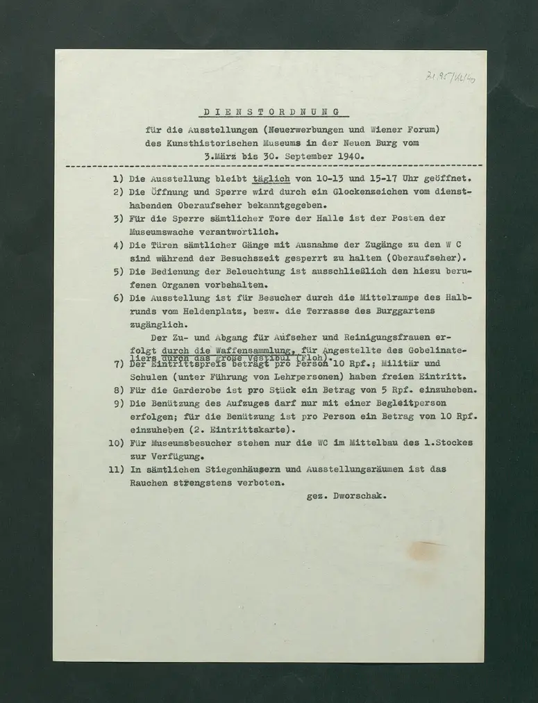 Dienstordnung für Ausstellungen (Neuerwerbungen und Wiener Forum) des Kunsthistorischen Museums in der Neuen Burg vom 3. März bis 30. September 1940