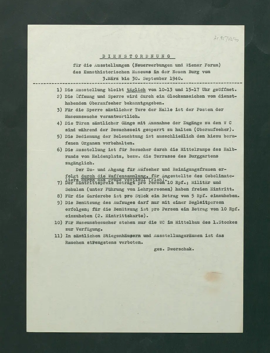 Dienstordnung für Ausstellungen (Neuerwerbungen und Wiener Forum) des Kunsthistorischen Museums in der Neuen Burg vom 3. März bis 30. September 1940